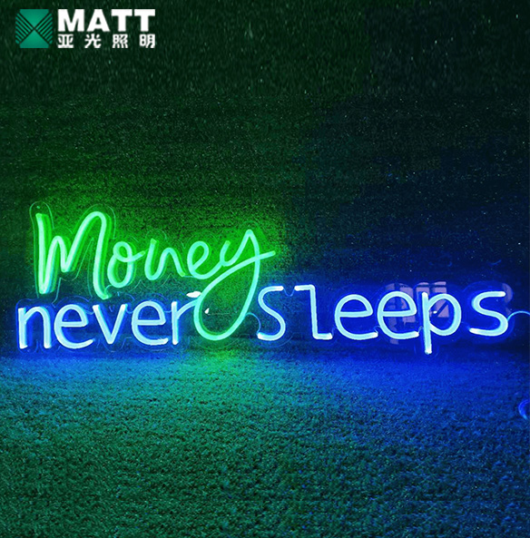 Money Never Sleeps Neon sign